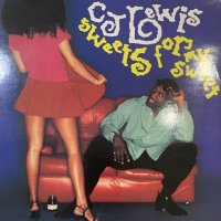 CJ Lewis - Sweets For My Sweet (12'')