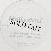 MoKenStef - He's Mine (LP Version) (12'')