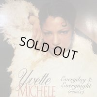 Yvette Michele - Everyday & Everynight (a/w Loud Hangover Remix) (12'')