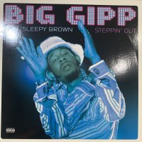 Big Gipp feat. Sleepy Brown - Steppin Out (12'')
