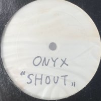 Onyx - Shout (Remix) (b/w Most Def) (12'')