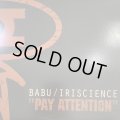 Babu & Iriscience - Pay Attention (12'')