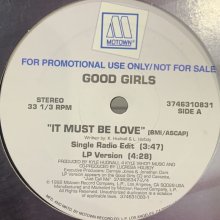 他の写真1: The Good Girls - It Must Be Love (12'')