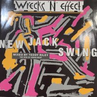 Wrecks-N-Effect - New Jack Swing (12'')