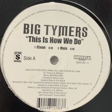 他の写真1: Big Tymers - This Is How We Do (12'')