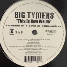 他の写真2: Big Tymers - This Is How We Do (12'')