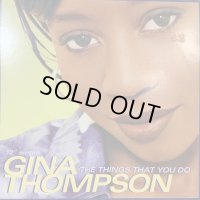 Gina Thompson - The Things That You Do (12'')