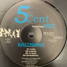 他の写真1: 5 Cent - Kazzmania / Love Is The Real Thing (12'')