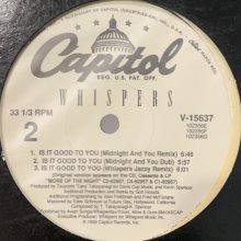 他の写真2: Whispers - Is It Good To You (12'') (Promo!!)