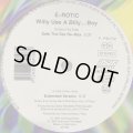 E-Rotic - Willy Use A Billy... Boy (12'')