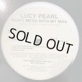 Lucy Pearl feat. Monie Love - Don't Mess With My Man (Remix) (12'')