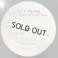 Lucy Pearl feat. Monie Love - Don't Mess With My Man (Remix) (12'')
