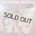 Jackson Sisters - Jackson Sisters (inc. I Believe In Miracles) (LP)