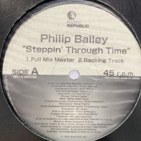 Philip Bailey - Steppin' Through Time (12'')