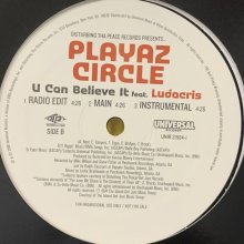 他の写真2: Playaz Circle feat. Ludacris - U Can Believe It (12'')