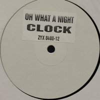 Clock - Oh What A Night (12'')