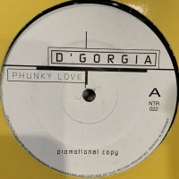 D' Gorgia - Phunky Love (12'')
