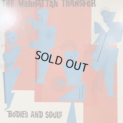 画像1: The Manhattan Transfer - Bodies And Souls (inc. Spice Of Life) (LP) (ピンピン！！)