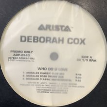 他の写真1: Deborah Cox - Who Do U Love (US Promo Only, Album Version !!) (12'')