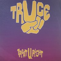 Truce - Treat U Right (12'')