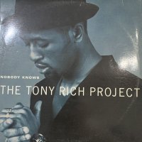 The Tony Rich Project - Nobody Knows (12'')