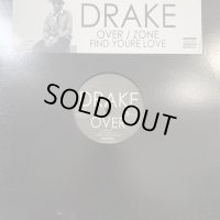 Drake - Over (b/w Find Your Love & Zone) (12'')