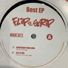 他の写真1: Flip Da Scrip - Best EP (inc, Throw Ya Hands In The Air '95, You To Me, Everybody Funk Now, I'm A Freak)  (12'')