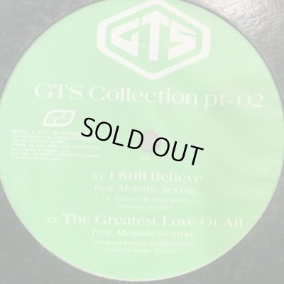 画像1: GTS  - GTS Collection Pt-02 (inc. Through The Fire, I Still Believe, Shine In My Life, The Greatest Love Of All) (12'') (キレイ！！)