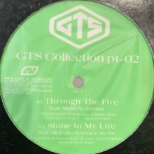 他の写真1: GTS  - GTS Collection Pt-02 (inc. Through The Fire, I Still Believe, Shine In My Life, The Greatest Love Of All) (12'') (キレイ！！)