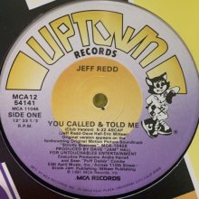 他の写真1: Jeff Redd - You Called And Told Me (12'')