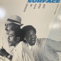 Surface - Shower Me With Your Love (12'')