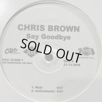Chris Brown - Say Goodbye (12'') (新品！！)