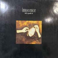 Innocence - Let's Push It (12'') 