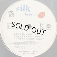 Silk - Baby It's You (7'' Radio Mix) (12'')