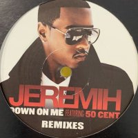Jeremih feat. 50 Cent - Down On Me (Remixes) (12'')