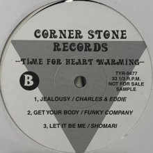 他の写真2: V.A. - Corner Stone Records Vol.7 Time For Heart Warming (inc. Charles & Eddie - Jealousy Album Version and more...) (12'')