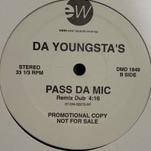 他の写真2: Da Youngsta's - Pass Da Mic (Remix) (12'') (ピンピン！！)