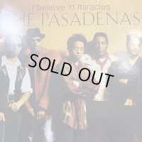 The Pasadenas - I Believe In Miracles (12'')