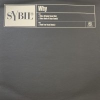 Sybil – Why (R&B Remixes) (12'') (ピンピン！！)