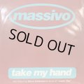 Massivo feat. Tracy - Take My Hand (b/w Loving You (Summer Breeze Mix)) (12'')