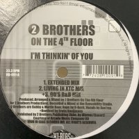 2 Brothers On The 4th Floor - I'm Thinkin' Of You (12'') (綺麗！)