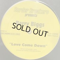Barry Biggs - Love Come Down / Myrel Robinson - You Will Exhale (12'')