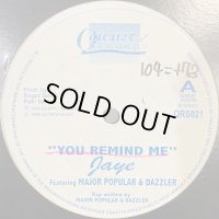 Jaye feat. Major Popular & Dazzler - You Remind Me (12'')
