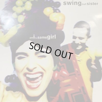 画像1: Swing Out Sister - Am I The Same Girl (b/w Breakout) (12'') (キレイ！！)