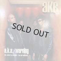 A.K.A. - Warning (12'')