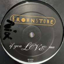 他の写真2: Brownstone - If You Love Me (EU Press !!) (12'')