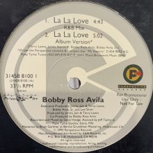 他の写真1: Bobby Ross Avila - La La Love (12'') (ピンピン！！)