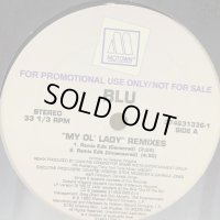 Blu - My Ol' Lady (Remixes) (12'') (キレイ！！)