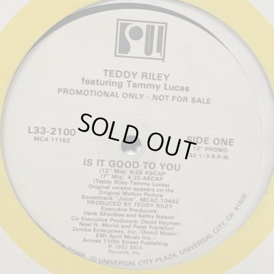 画像1: Teddy Riley feat. Tammy Lucas - Is It Good To You (12'')