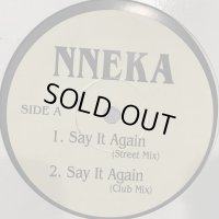 Nneka - Say It Again (Remix) (12'') (ピンピン！！)